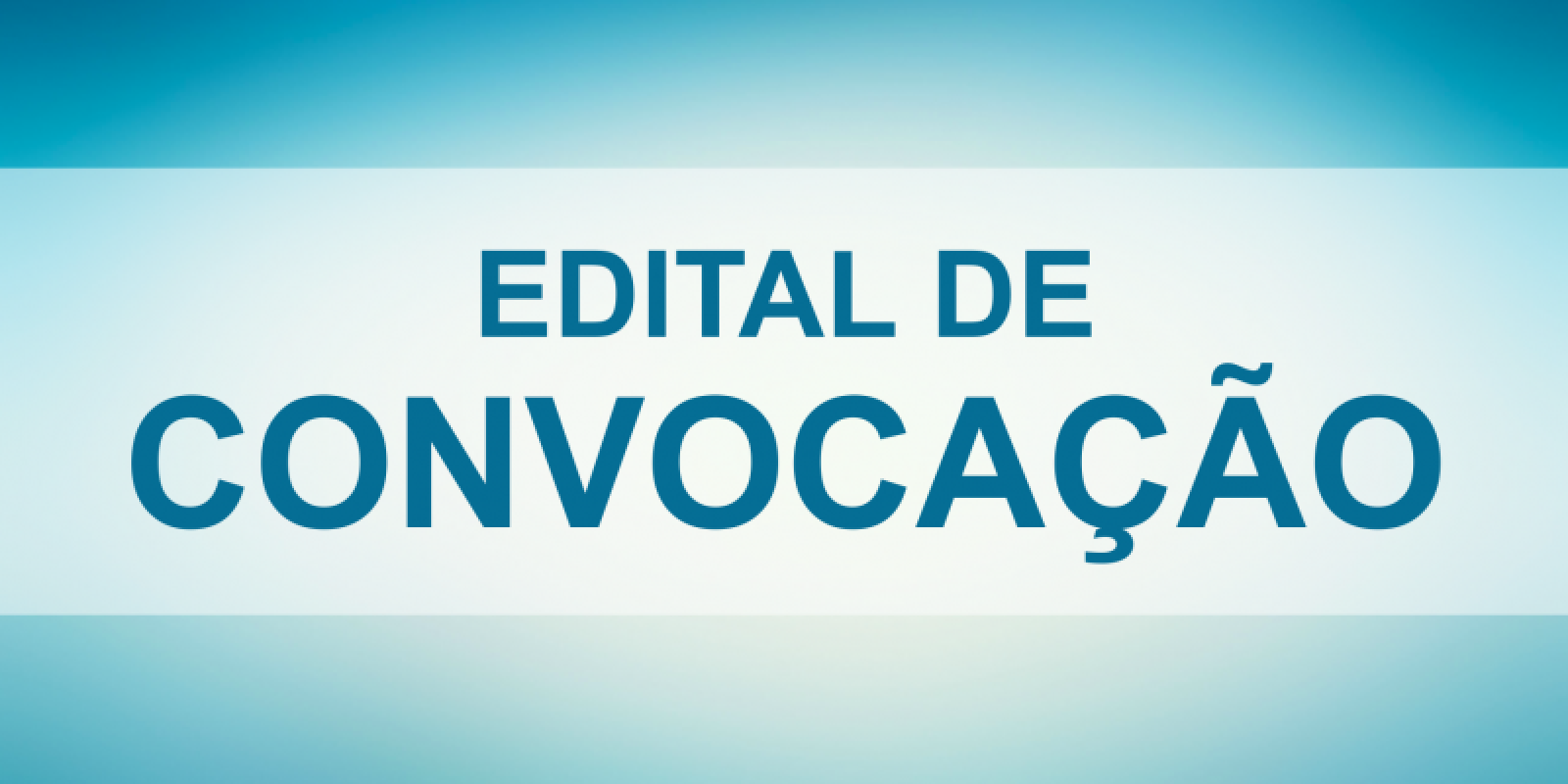 ATENÇÃO Edital de Convocação