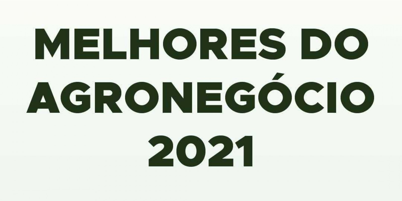 Emater-MG e Epamig conquistam 1° e 2° lugares do ranking Melhores do Agronegócio 2021 Emater-MG e Epamig conquistam 1° e 2° lugares do ranking Melhores do Agronegócio 2021